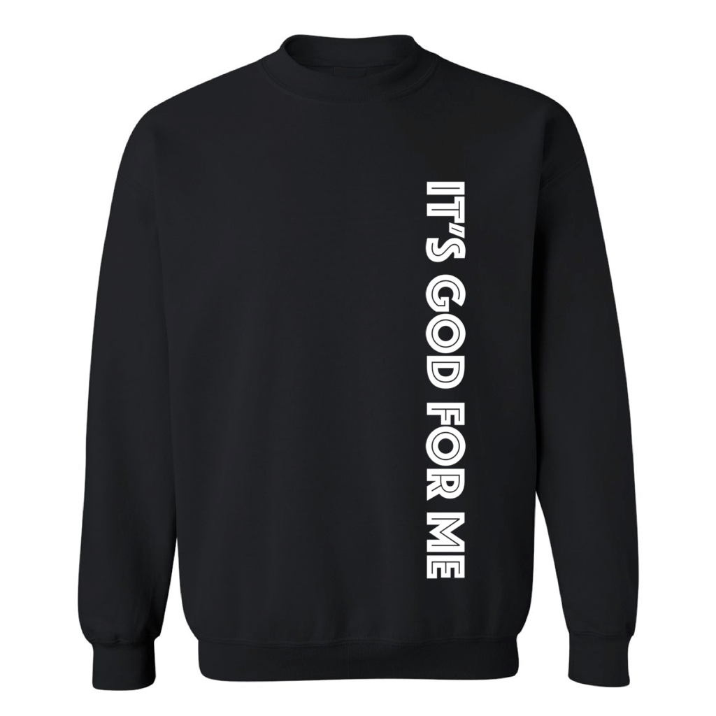 Load image into Gallery viewer, IT&amp;#39;S GOD FOR ME (HG) SWEATSHIRT

