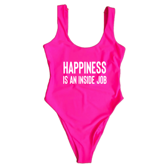 HAPPINESS IS AN INSIDE JOB