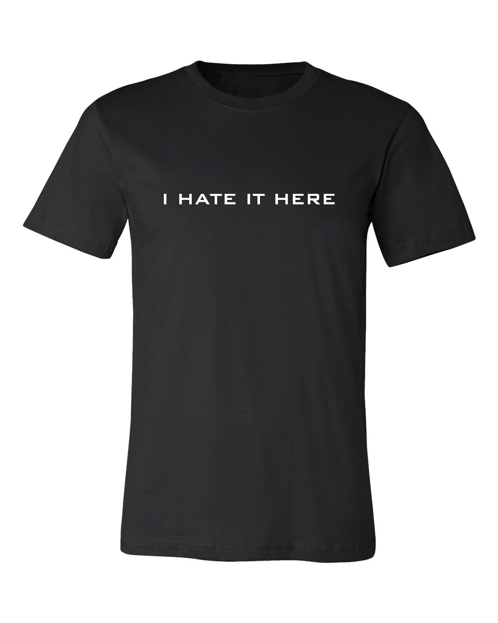 Load image into Gallery viewer, I HATE IT HERE T-SHIRT
