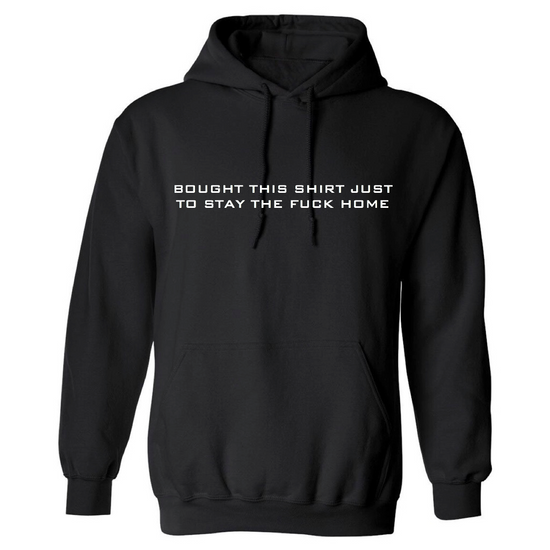 STAY HOME HOODIE
