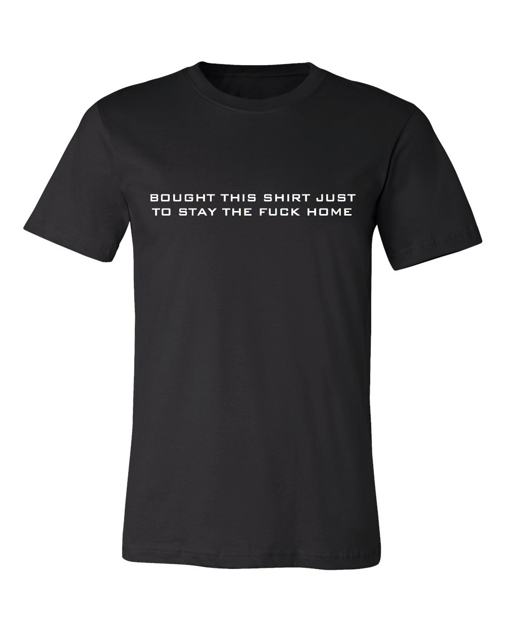 STAY HOME T-SHIRT