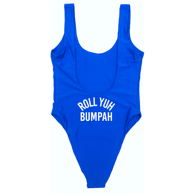 ROLL YUH BUMPAH