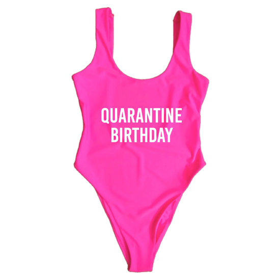 QUARANTINE BIRTHDAY