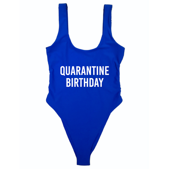 QUARANTINE BIRTHDAY