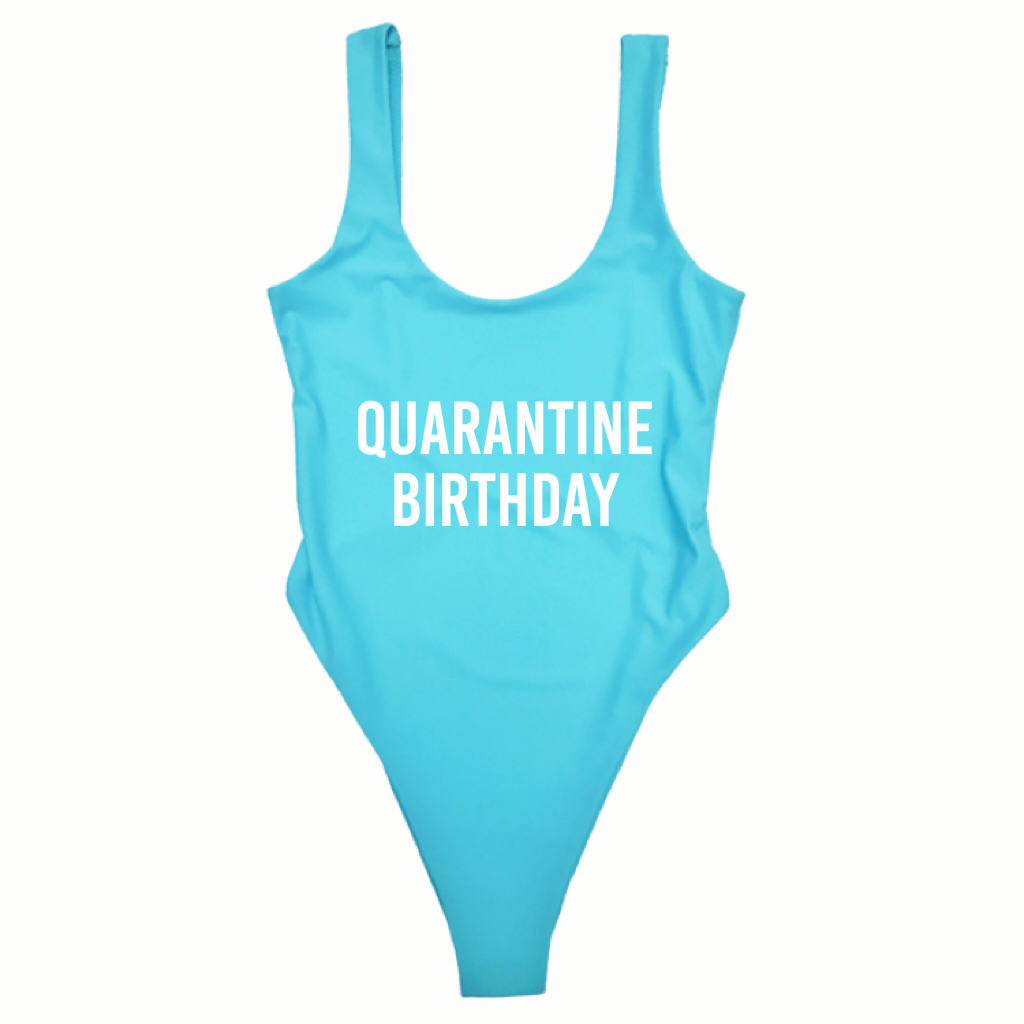 QUARANTINE BIRTHDAY