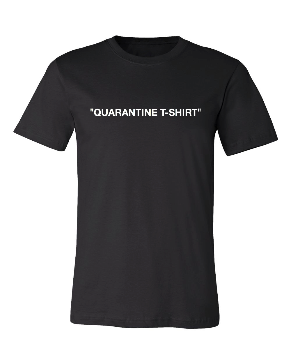 QUARANTINE T-SHIRT