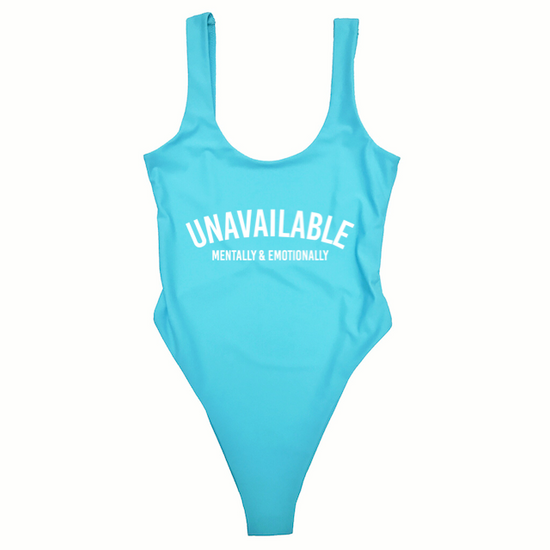 UNAVAILABLE MENTALLY + EMOTIONALLY