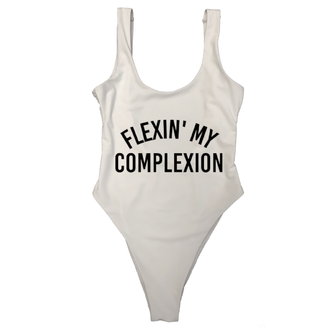 FLEXIN' MY COMPLEXION