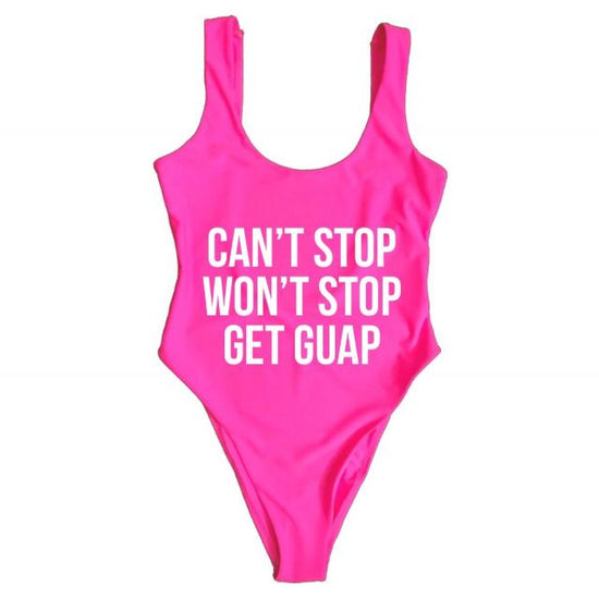 CAN’T STOP WON’T STOP GET GUAP