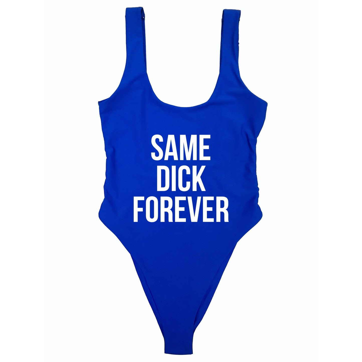 SAME DICK FOREVER