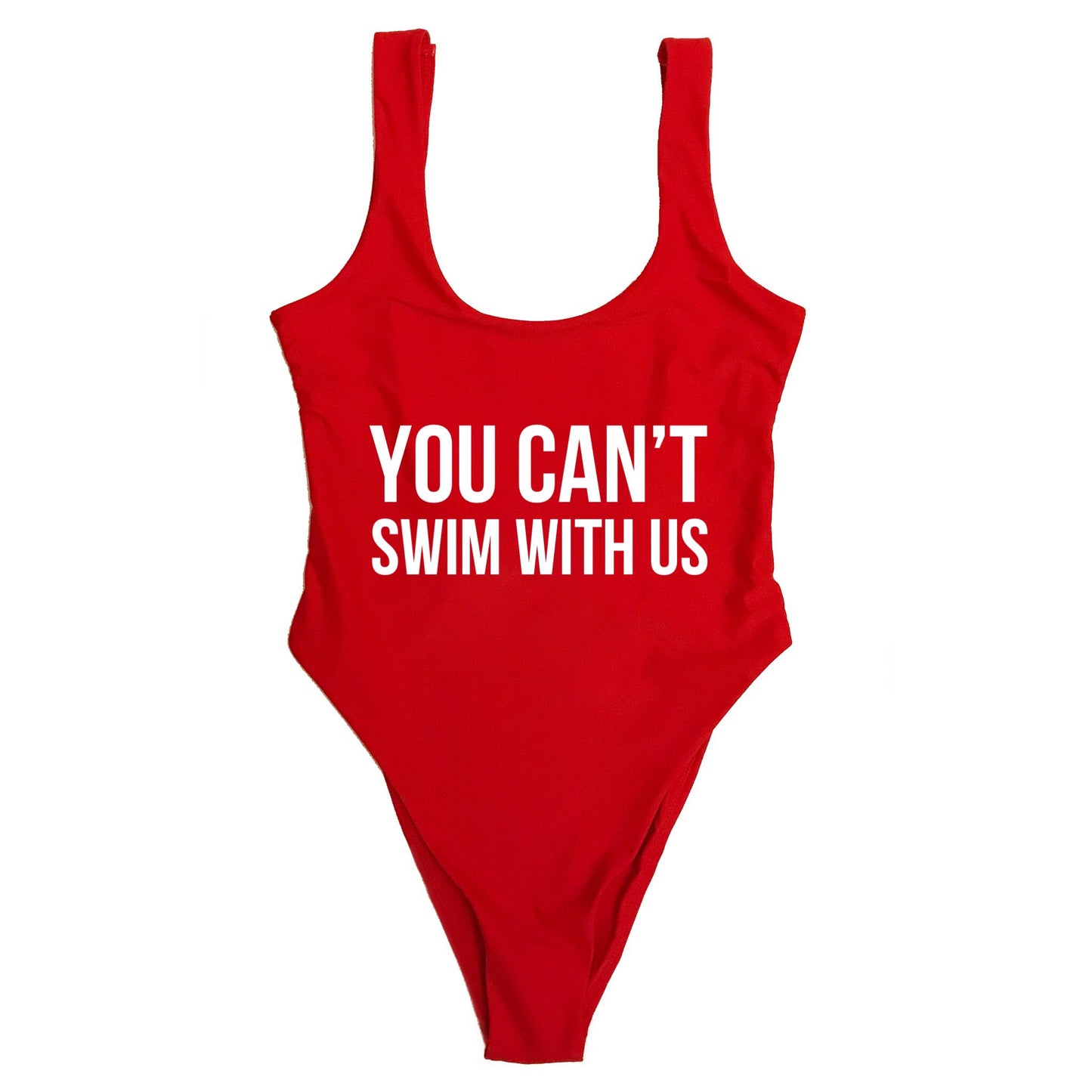 YOU CAN’T SWIM WITH US