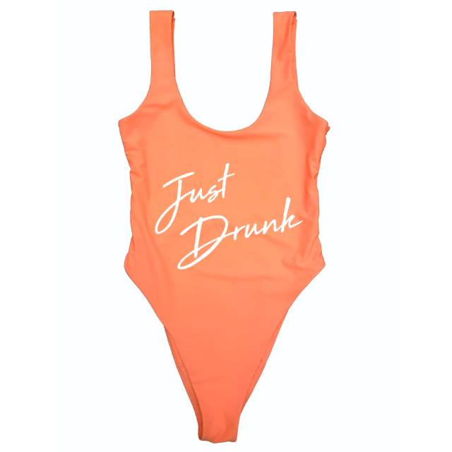 JUST DRUNK