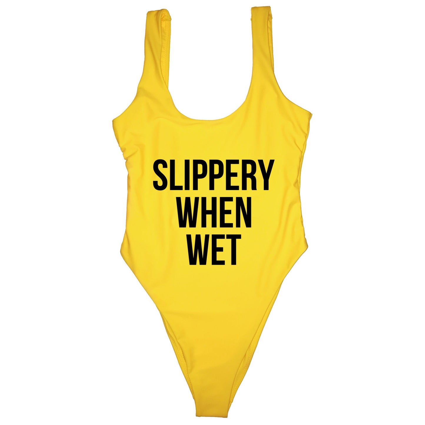 SLIPPERY WHEN WET