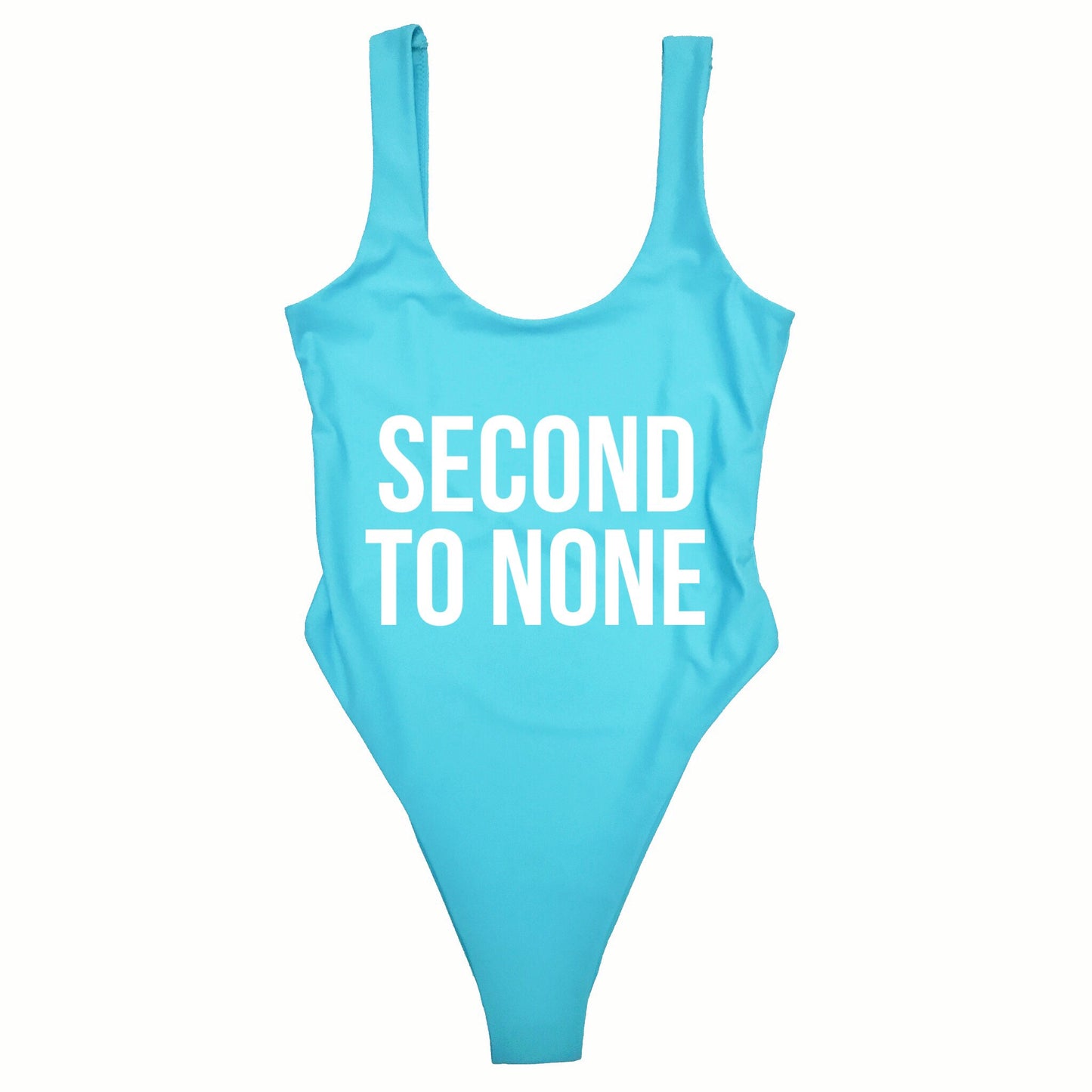 SECOND TO NONE
