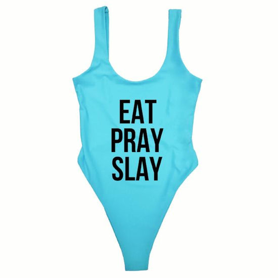 EAT PRAY SLAY