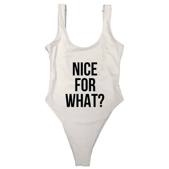 NICE FOR WHAT?