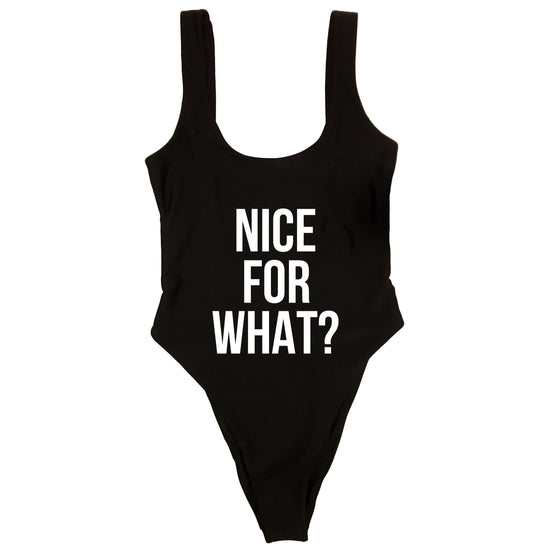 NICE FOR WHAT?