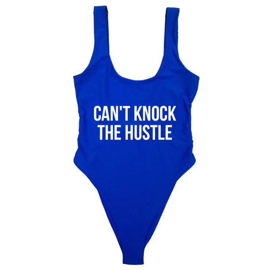 CAN’T KNOCK THE HUSTLE