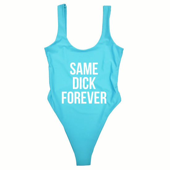 SAME DICK FOREVER