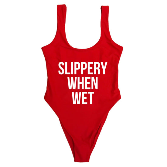SLIPPERY WHEN WET