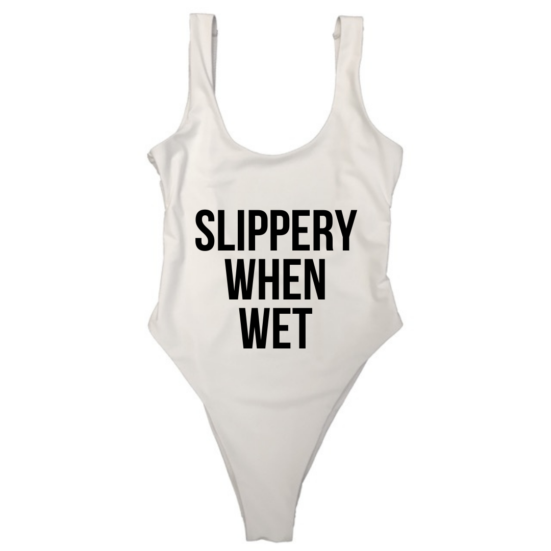 SLIPPERY WHEN WET
